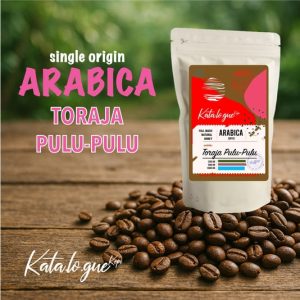 Single Origin Toraja Pulu Pulu 200gr